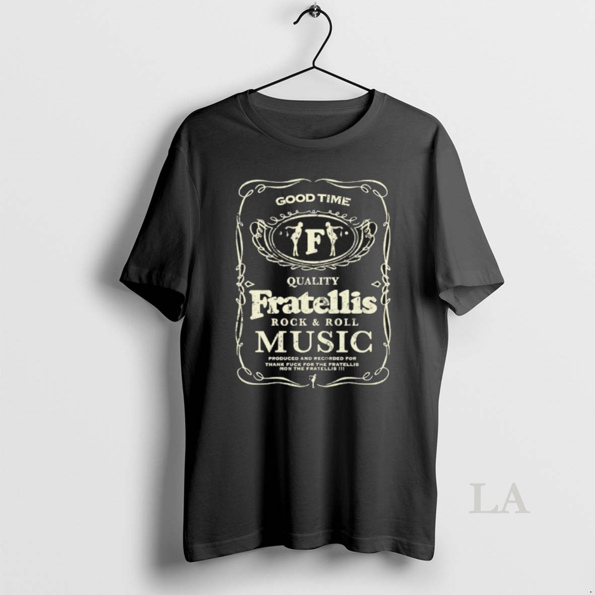 Original Good Time Quality Fratellis Rock And Roll Music Shirt