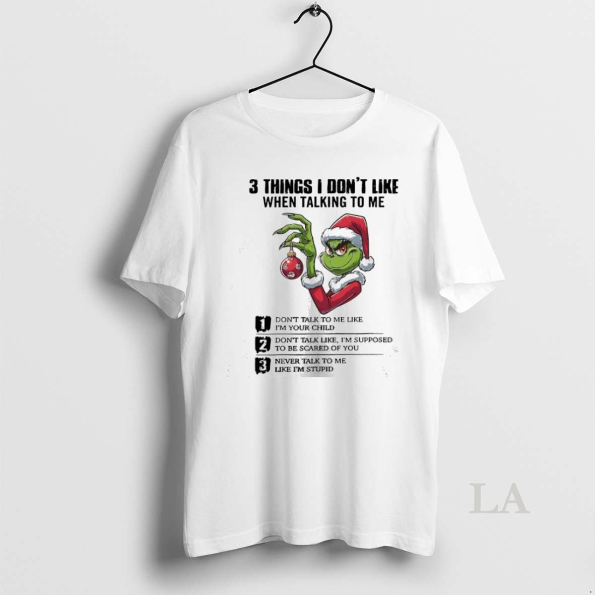 Original Grinch 3 Things I Dont Like When Talking To Me Christmas Shirt