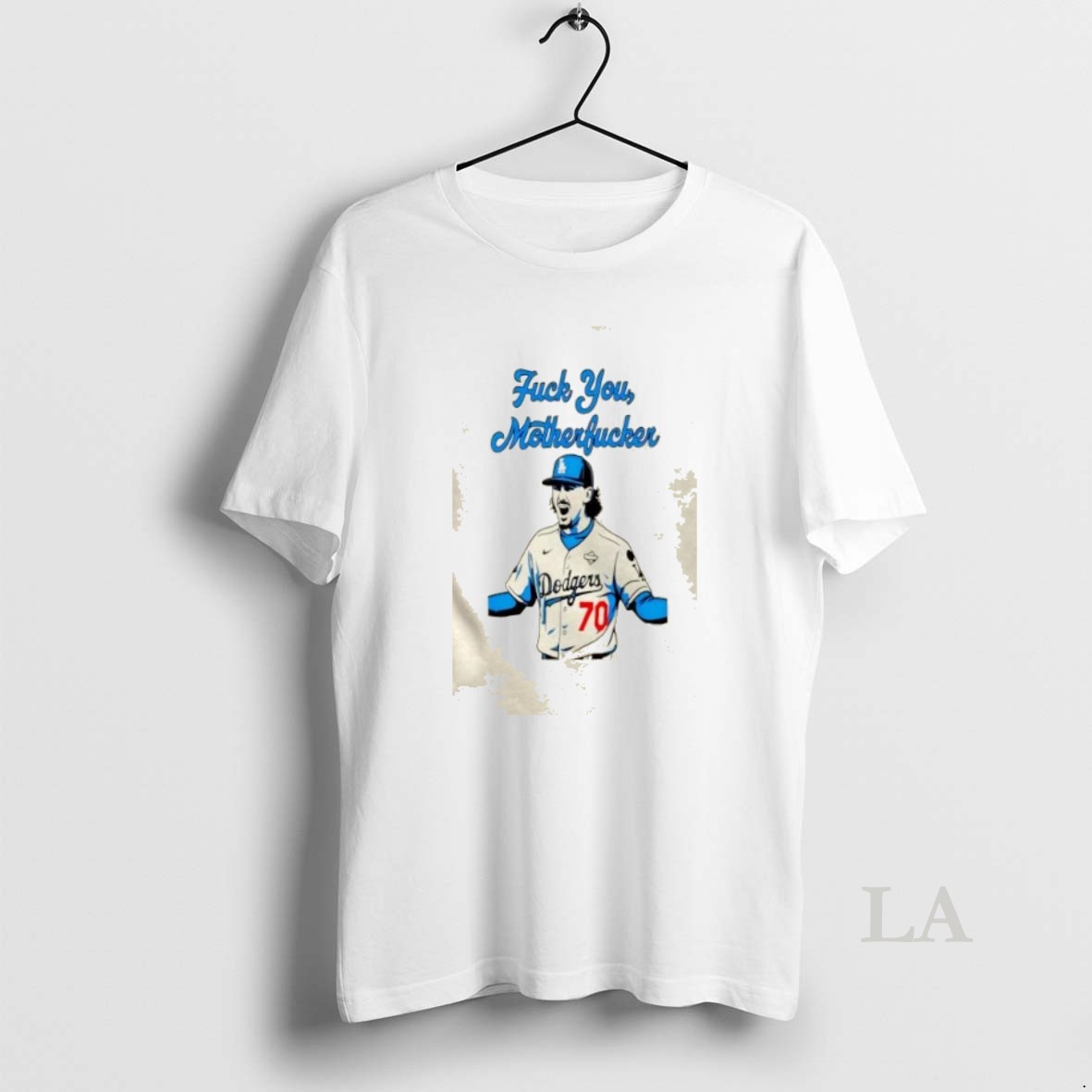 Original Justin Wrobleski Los Angeles Dodgers Fuck You Motherfucker Shirt