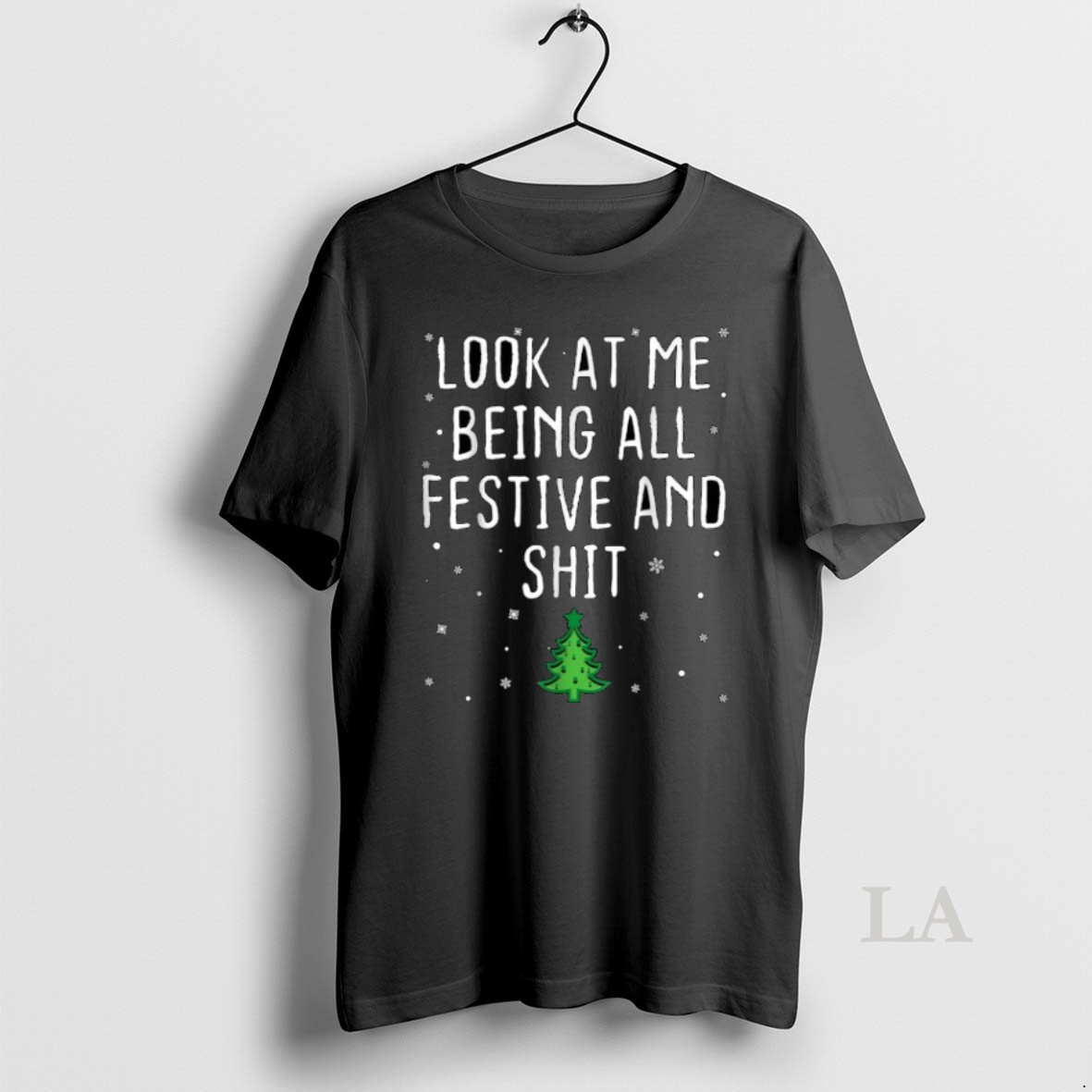 Original Look At Me Being All Festive And Shit Tree Merry Christmas Shirt