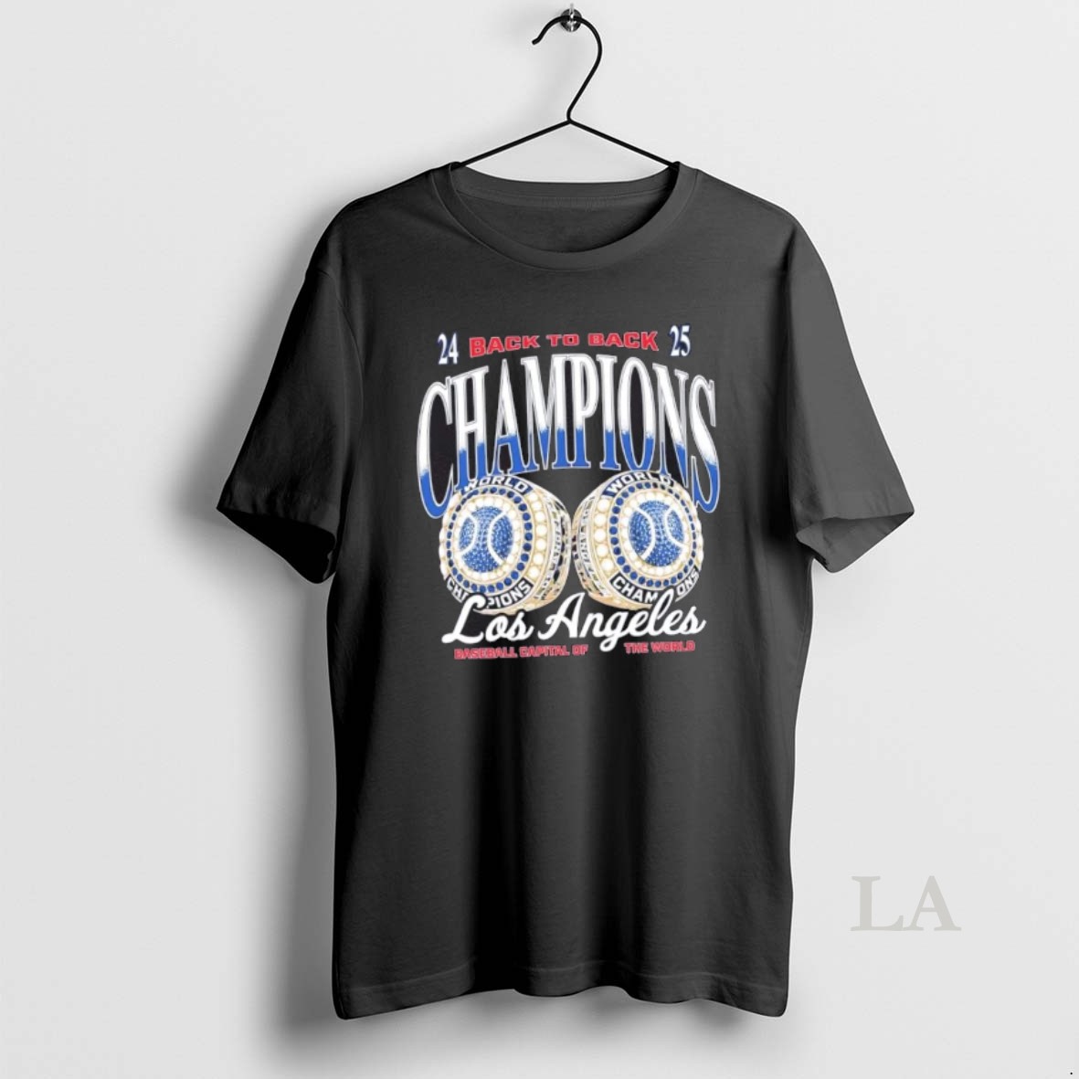 Original Los Angeles Baseball Capital Of The World Champions 24 25 Back To Back Rings Shirt