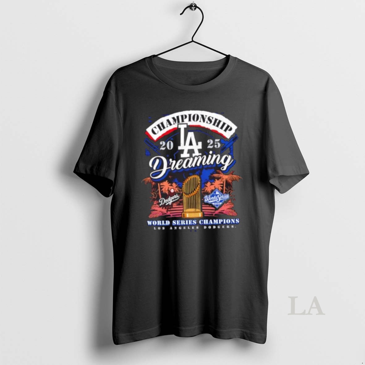 Original Los Angeles Dodgers Championship 2025 World Series Champions Dreaming Shirt
