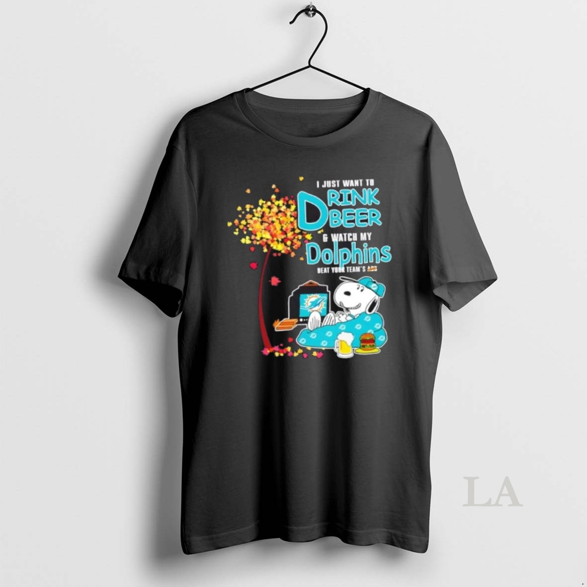 Original Snoopy I Just Want To Drink Beer And Watch My Miami Dolphins Beat Your Teams Ass Shirt