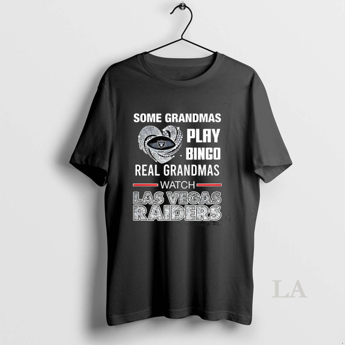 Original Some Grandmas Play Bingo Real Grandmas Watch Las Vegas Raiders Football Lover Shirt