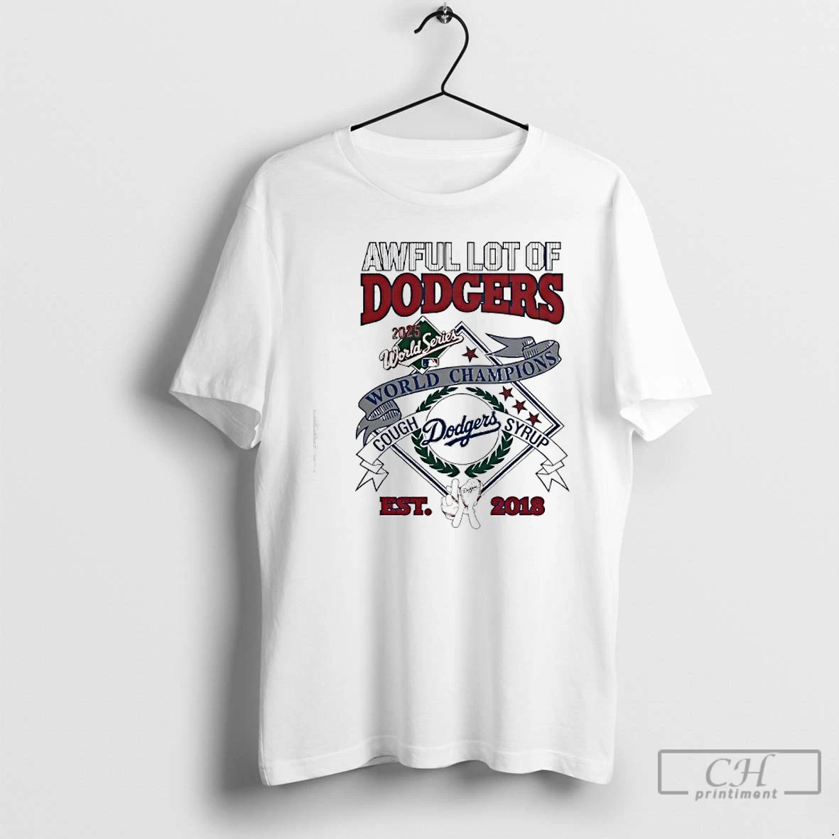 Premium Awful Lot Of Dodgers 2025 World Championship Cough Syrup Est 2018 Logo Graphic T Shirts Hoodie