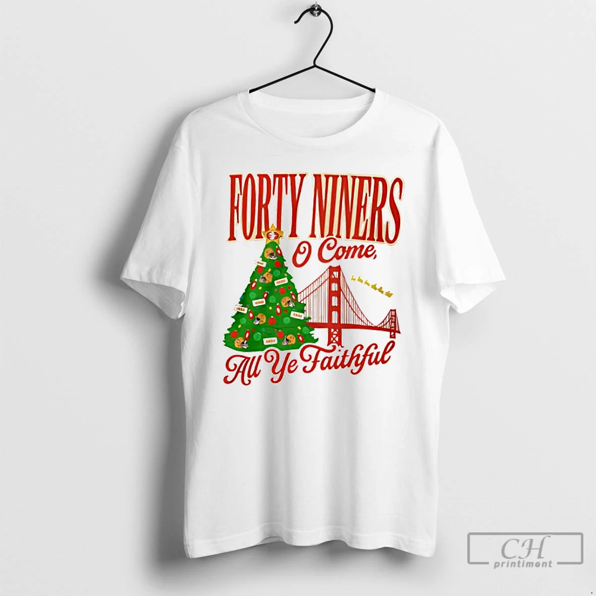 Premium Forty Niners O Come All Ye Faithful Sf 49ers Christmas T Shirts Hoodie
