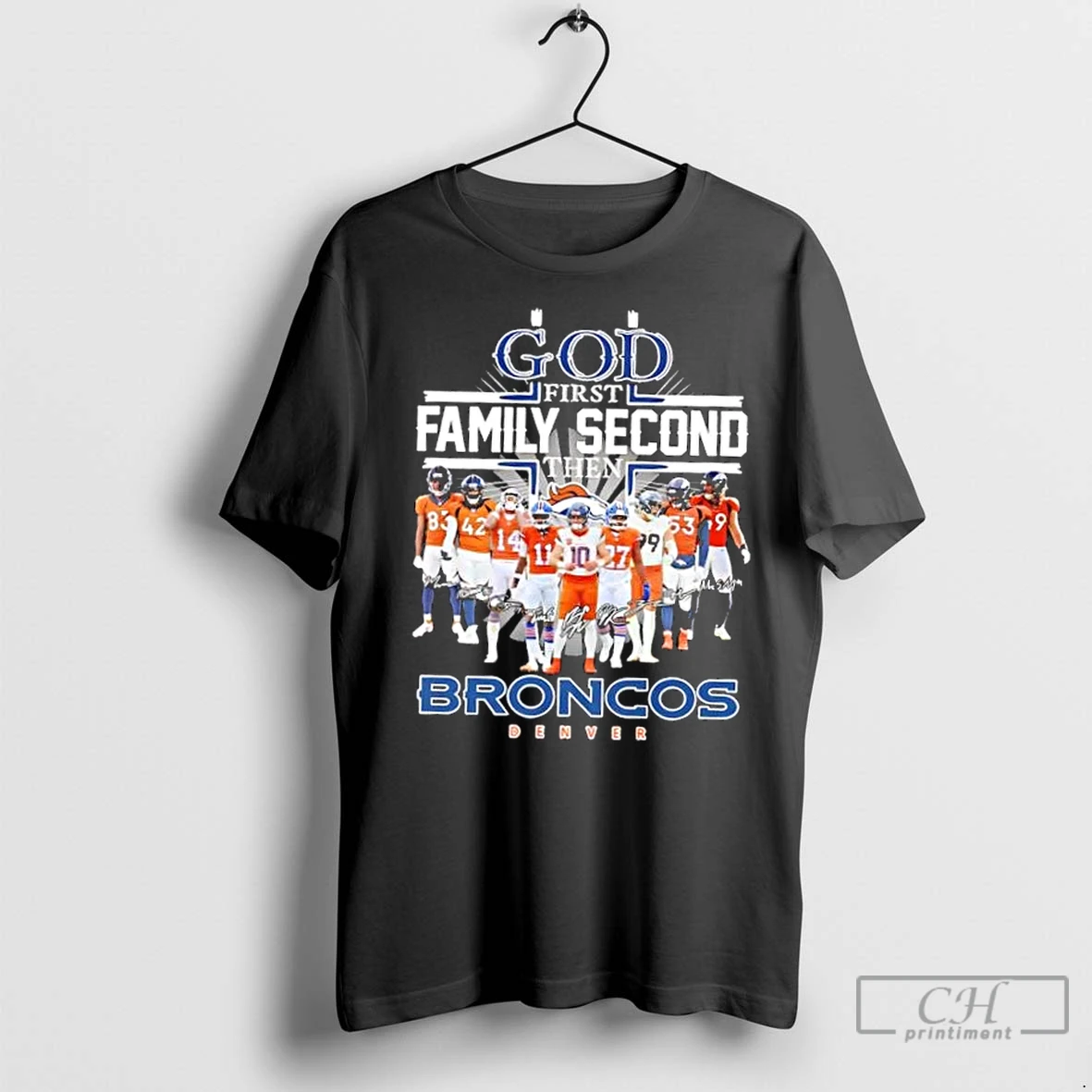 Premium God First Family Second Then Denver Broncos All Players Signatures T Shirt