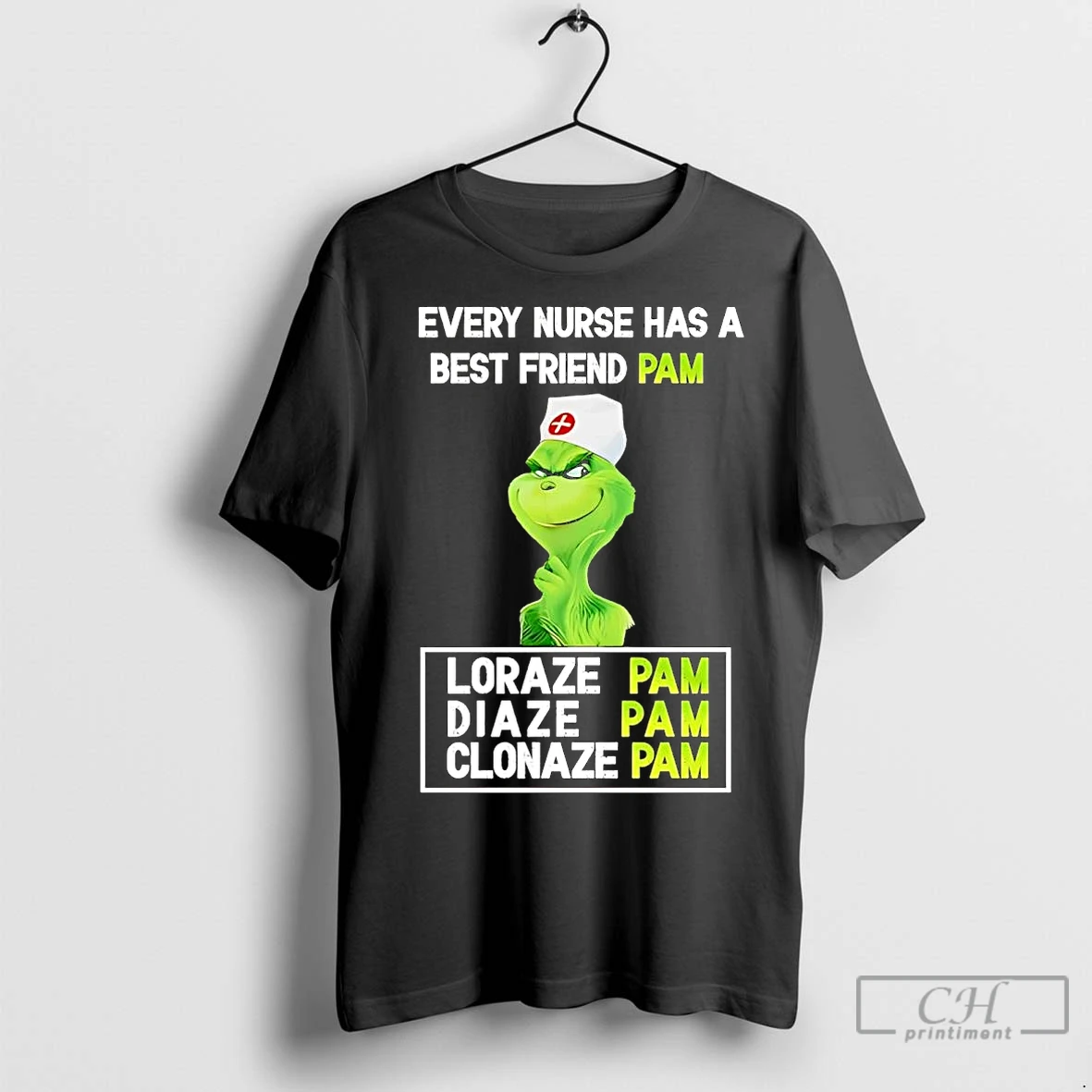 Premium Grinch Every Nurse Has A Best Friend Pam Christmas T Shirt