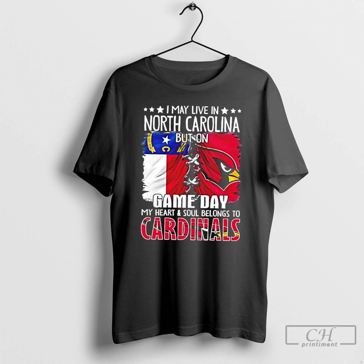 Premium I May Live In North Carolina But On Gameday My Heart And Soul Belongs To Arizona Cardinals T Shirts Hoodie
