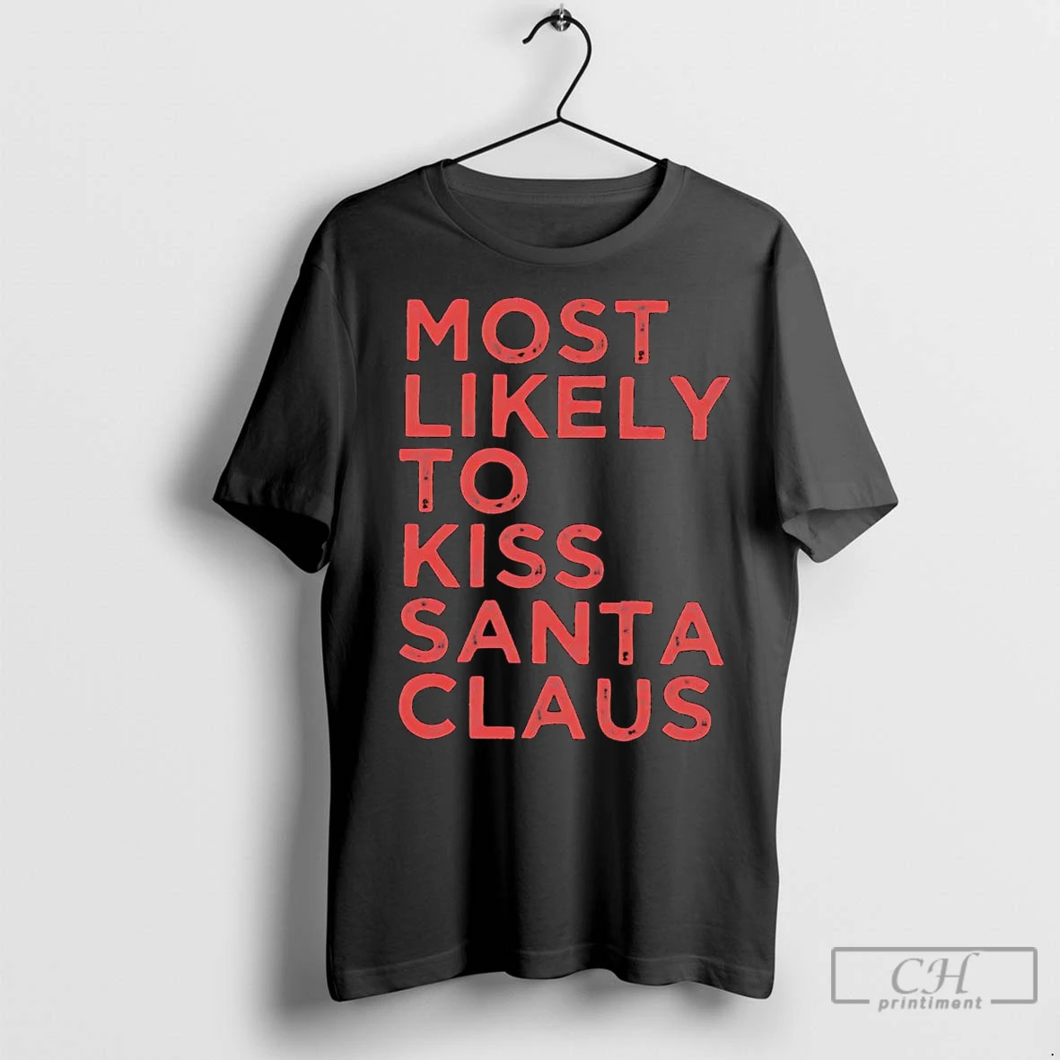 Premium Most Likely To Kiss Santa Claus Christmas T Shirt