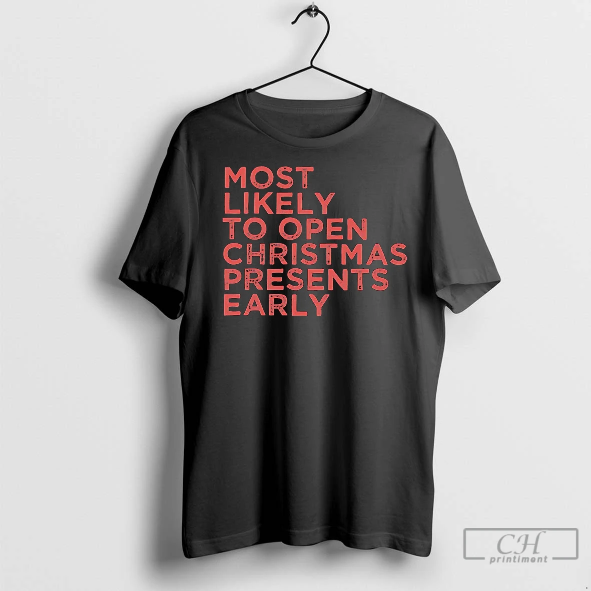 Premium Most Likely To Open Christmas Presents Early T Shirt