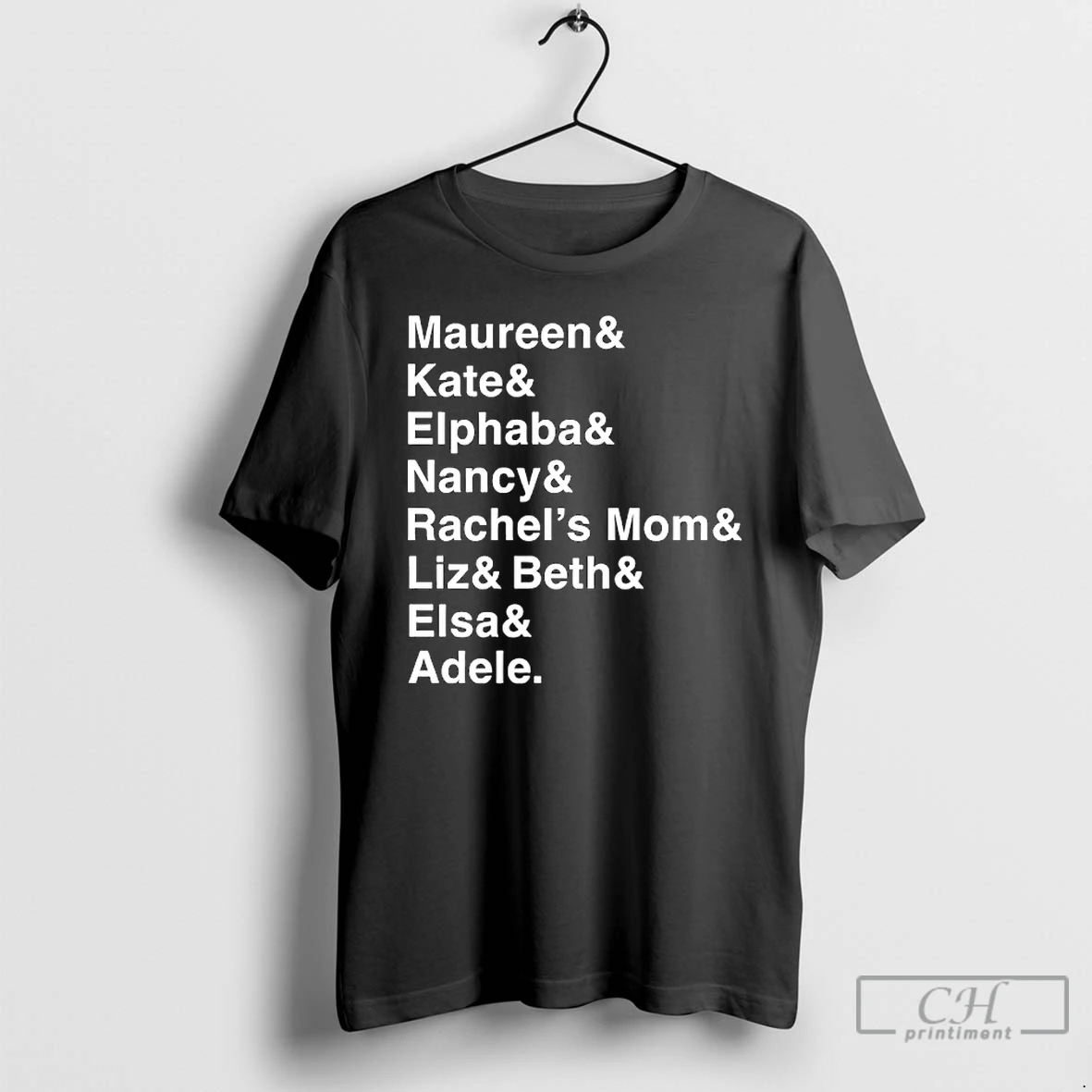 Premium Roles Of A Lifetime Maureen Kate Elphaba Nancy Rachels Mom Liz Beth Elsa Adele T Shirts Sweater Hoodie