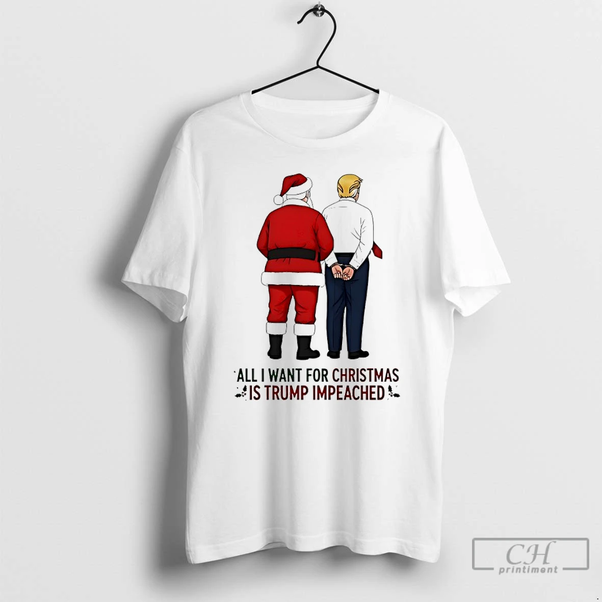 Premium Santa All I Want For Christmas Is Trump Impeached T Shirts Sweater Hoodie