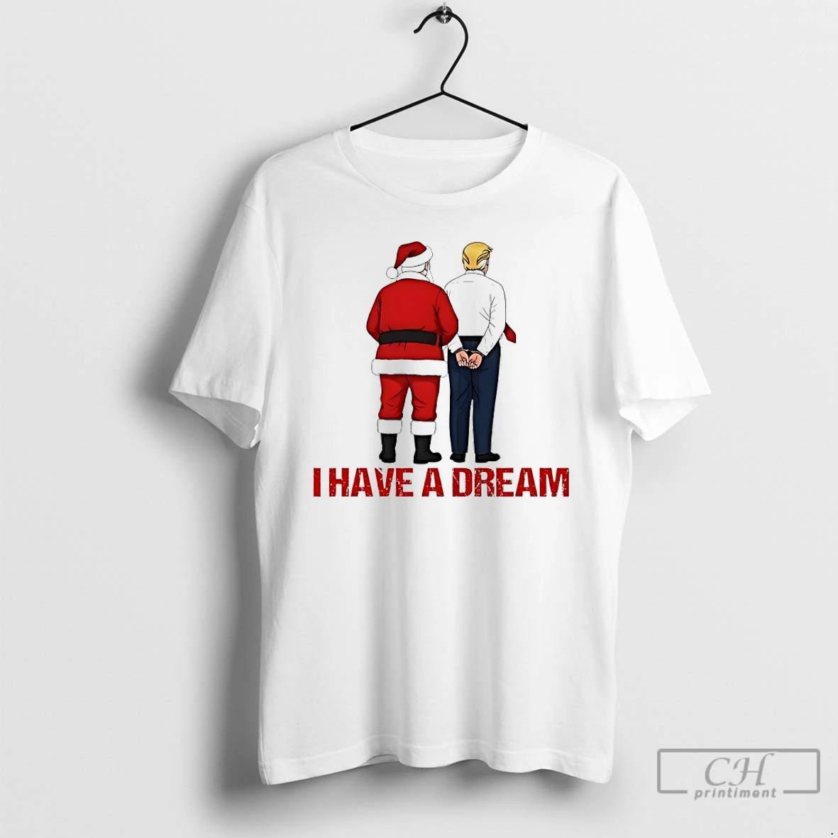 Premium Santa Claus X Trump Jail I Have A Dream Christmas T Shirts Sweater Hoodie