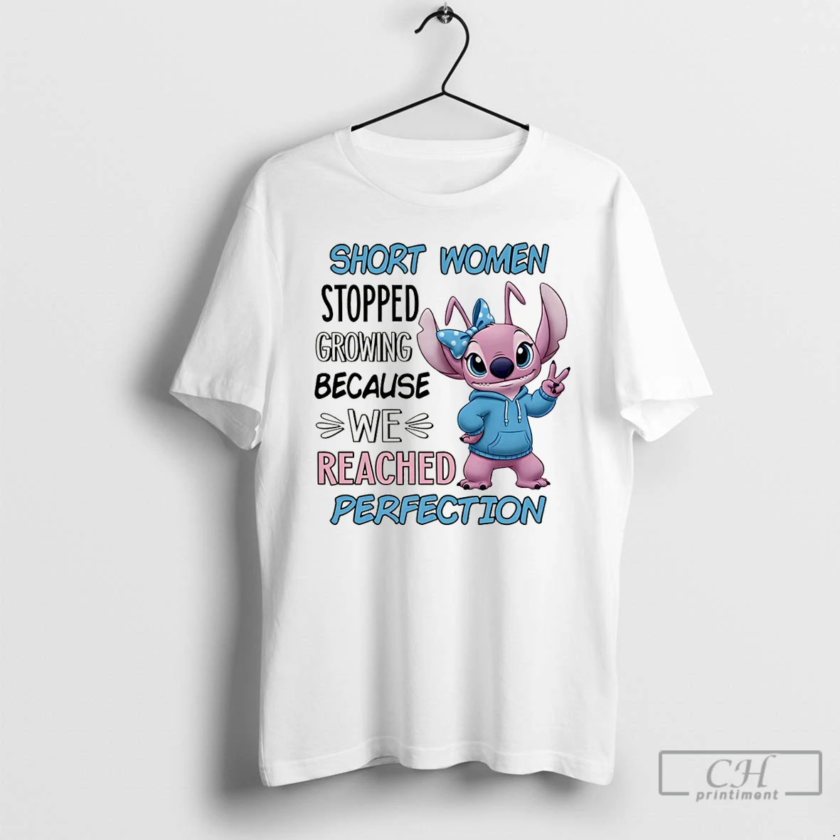 Premium Stitch Short Women Stopped Growing Because We Reached Perfection T Shirts Hoodie