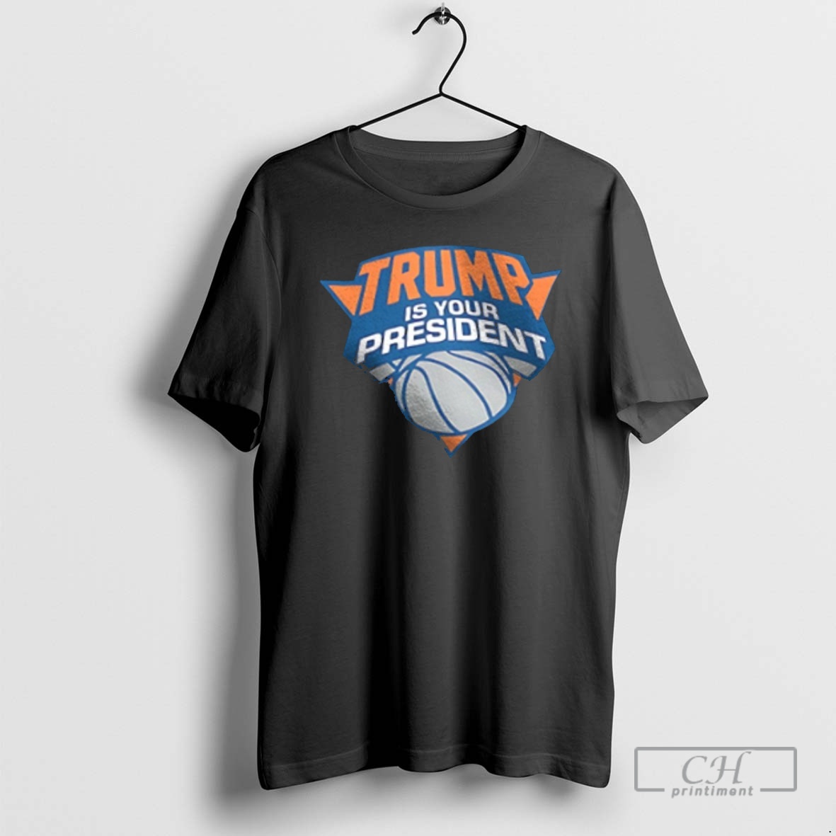 Premium Trump Is Your President Basketball Shirt Sweater
