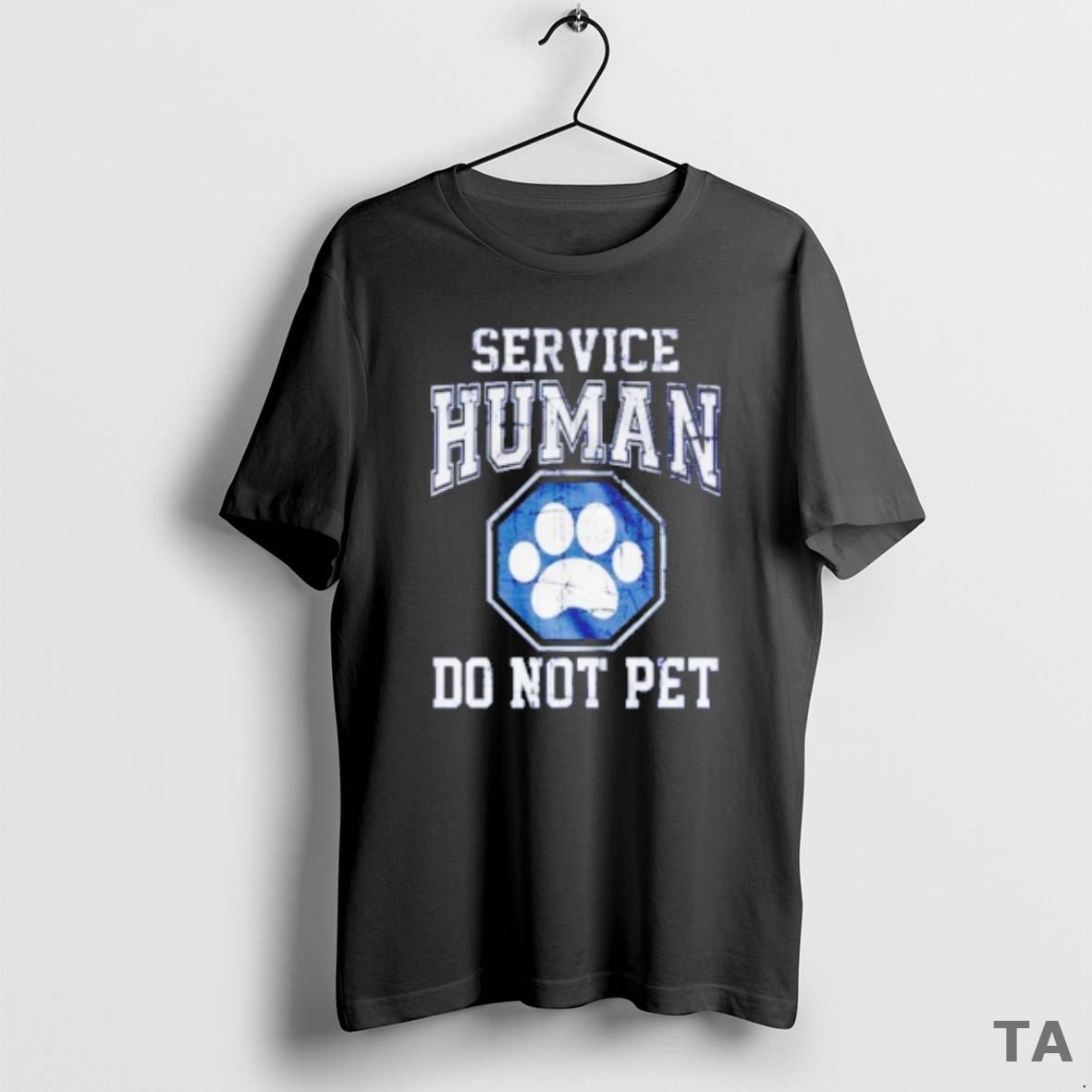 Top Service Human Do Not Pet T Shirt Sweater