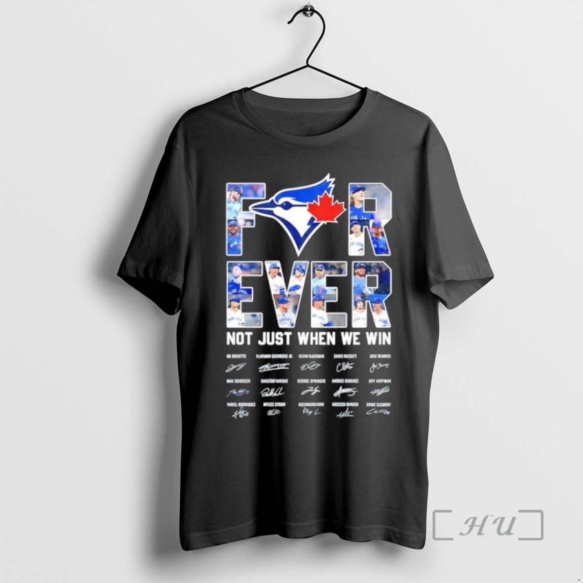 Trending Forever Not Just When We Win Toronto Blue Jays 2025 World Series Champions Signature Premium T Shirt Sweater Hoodie
