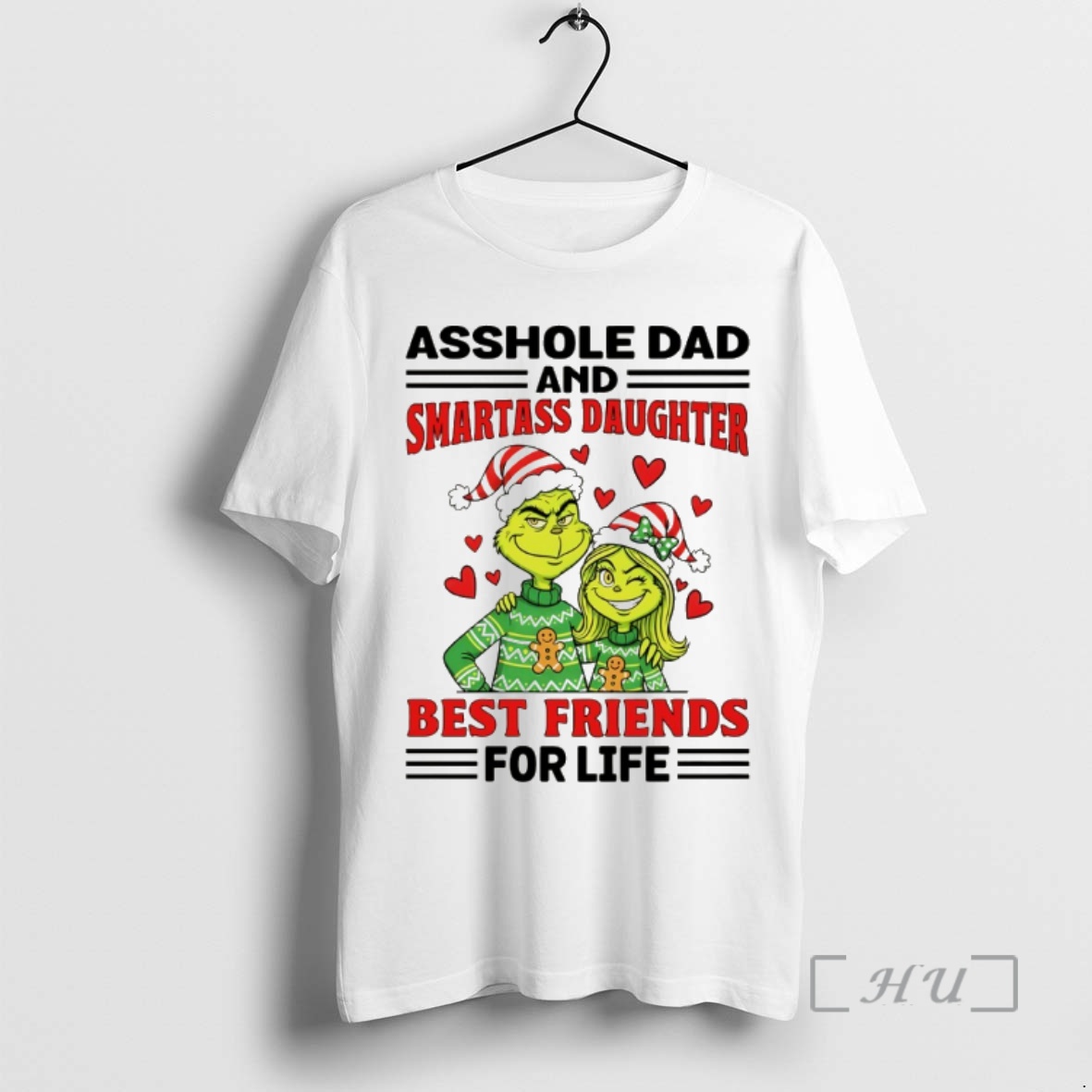 Trending Grinch Asshole Dad And Smartass Daughter And Best Friends For Life Merry Christmas Premium T Shirts Sweater Hoodie