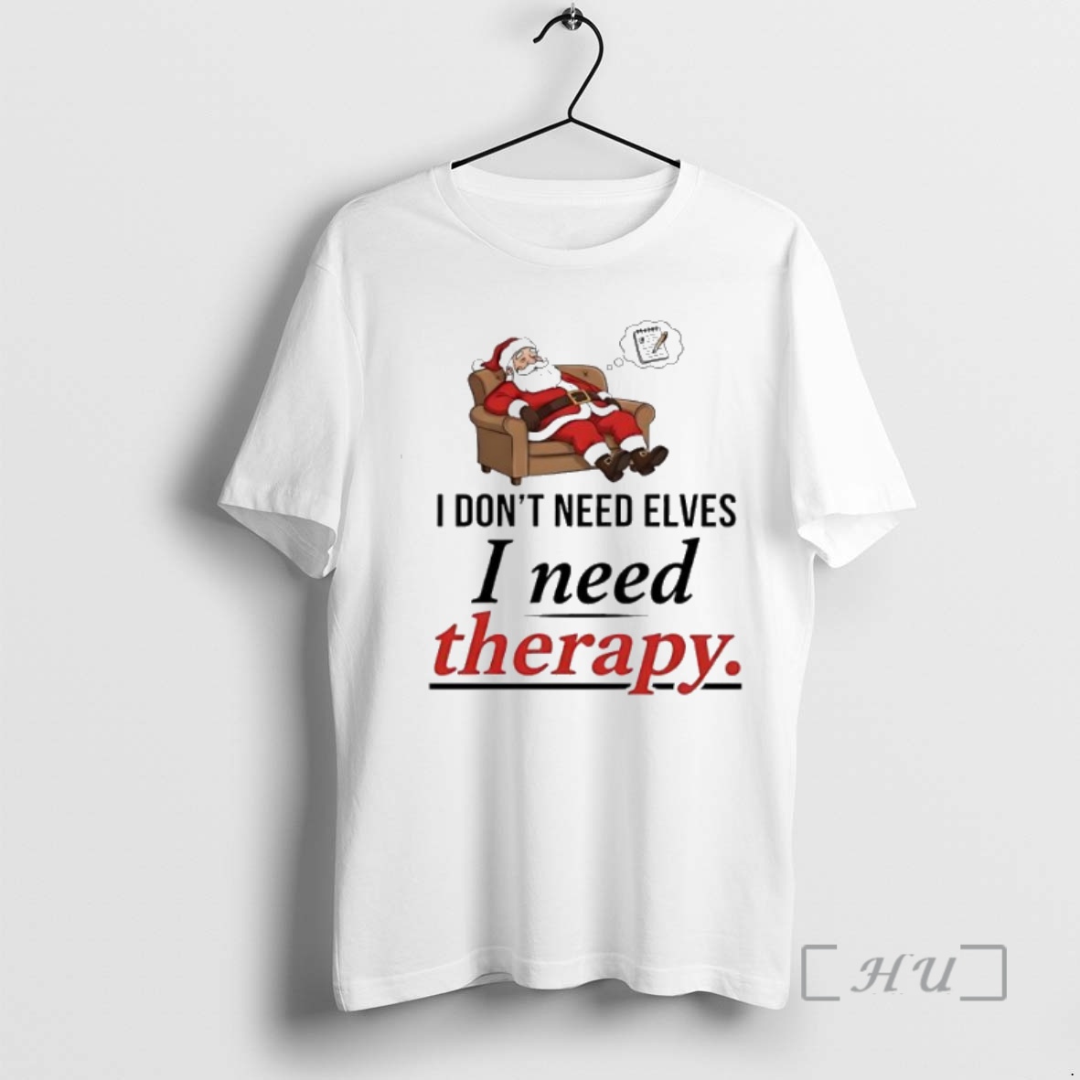 Trending Santa I Dont Need Elves I Need Therapy Premium T Shirts Sweater Hoodie