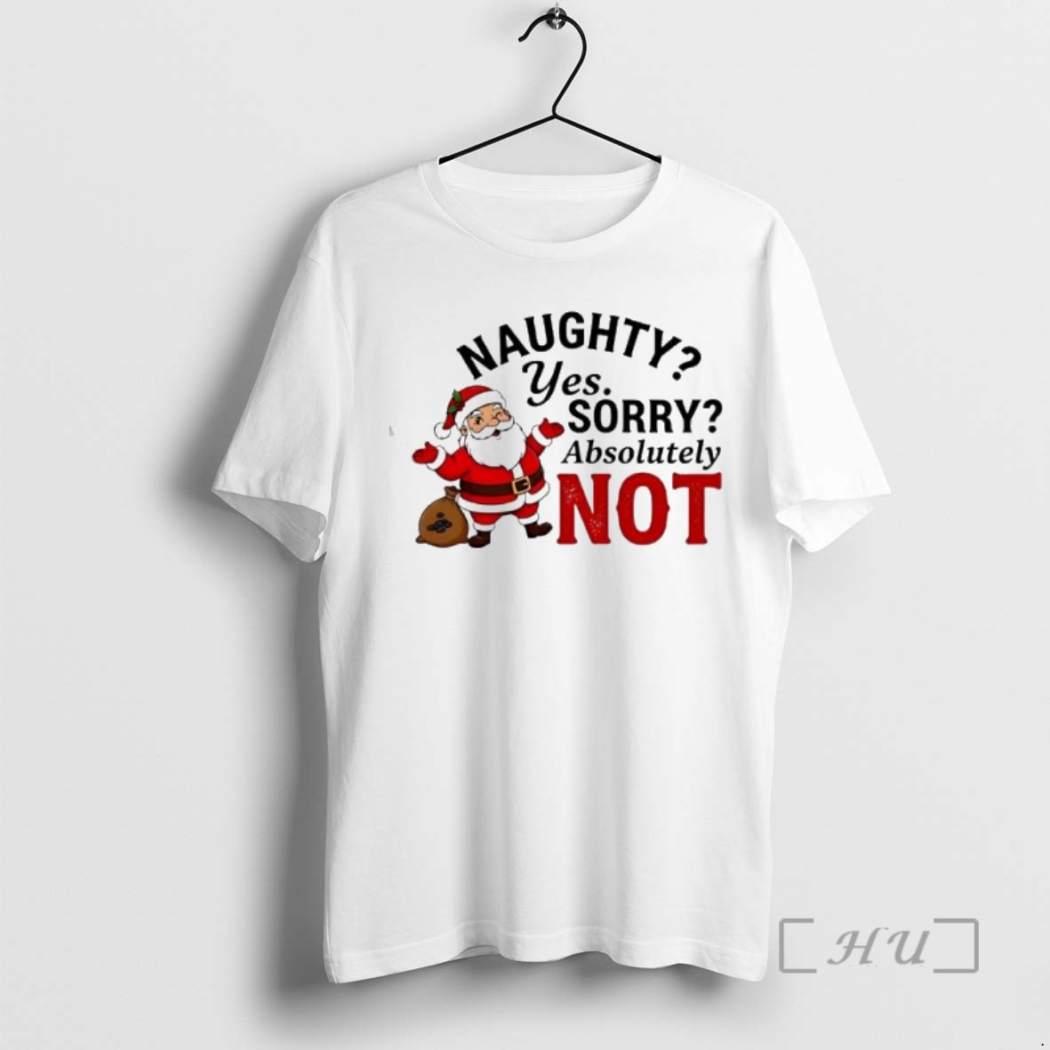 Trending Santa Naughty Yes Sorry Absolutely Not Premium T Shirts Sweater Hoodie