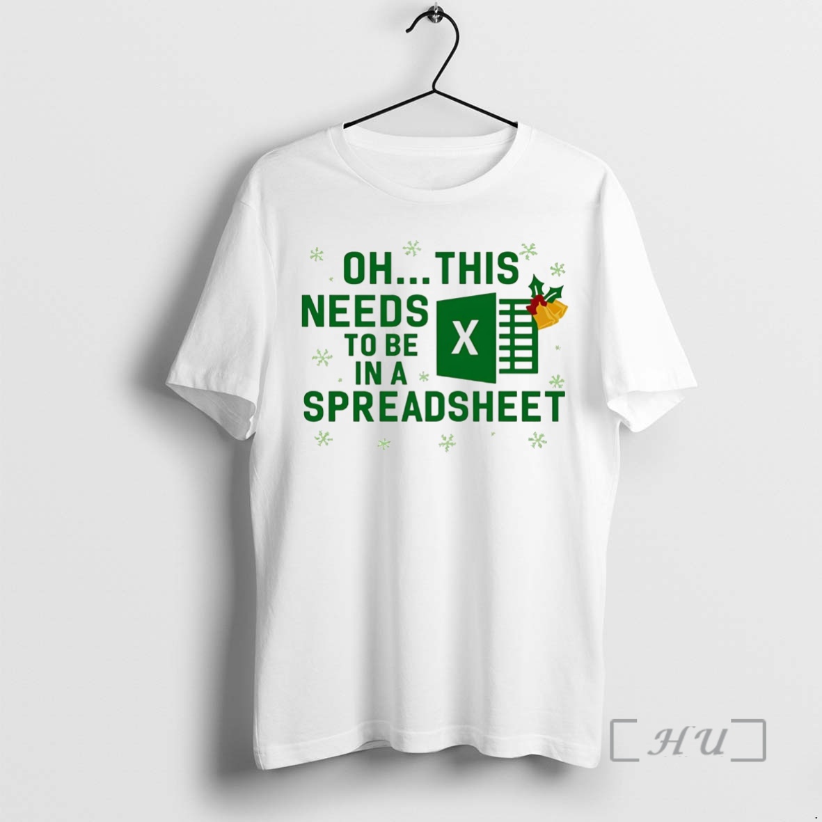 Trending This Needs To Be In A Spreadsheet Excel Christmas Premium T Shirts Sweater Hoodie