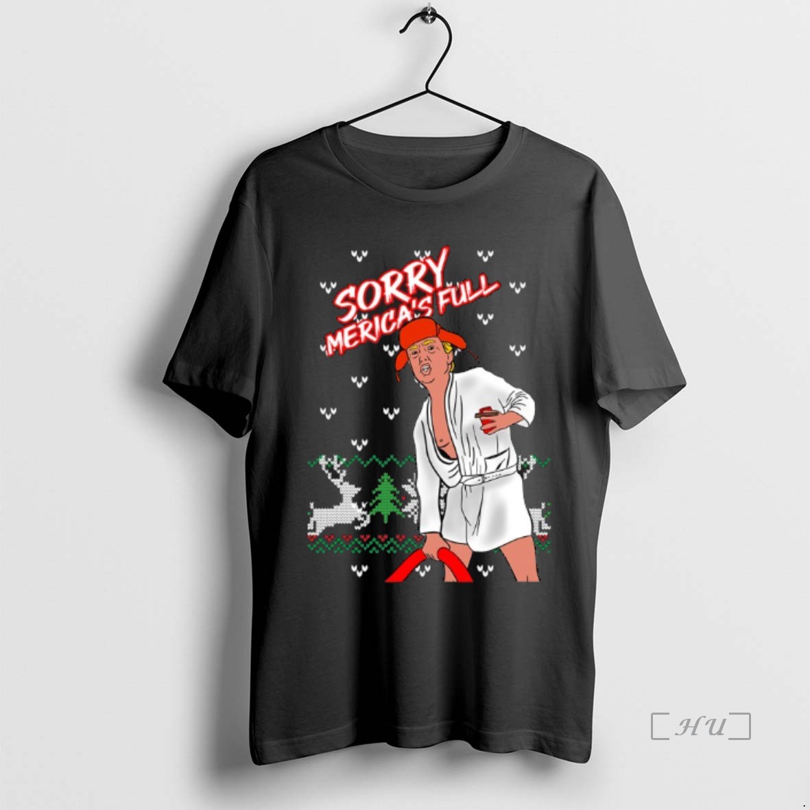 Trending Trump Keep America Great Sorry Mericas Full Ugly Christmas Premium T Shirts Sweater Hoodie