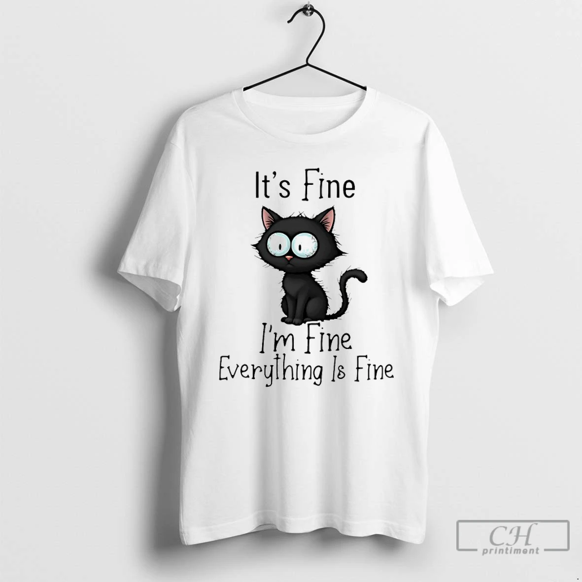 Classic Black Cat Its Fine Everything Is Fine T Shirts Sweater Hoodie