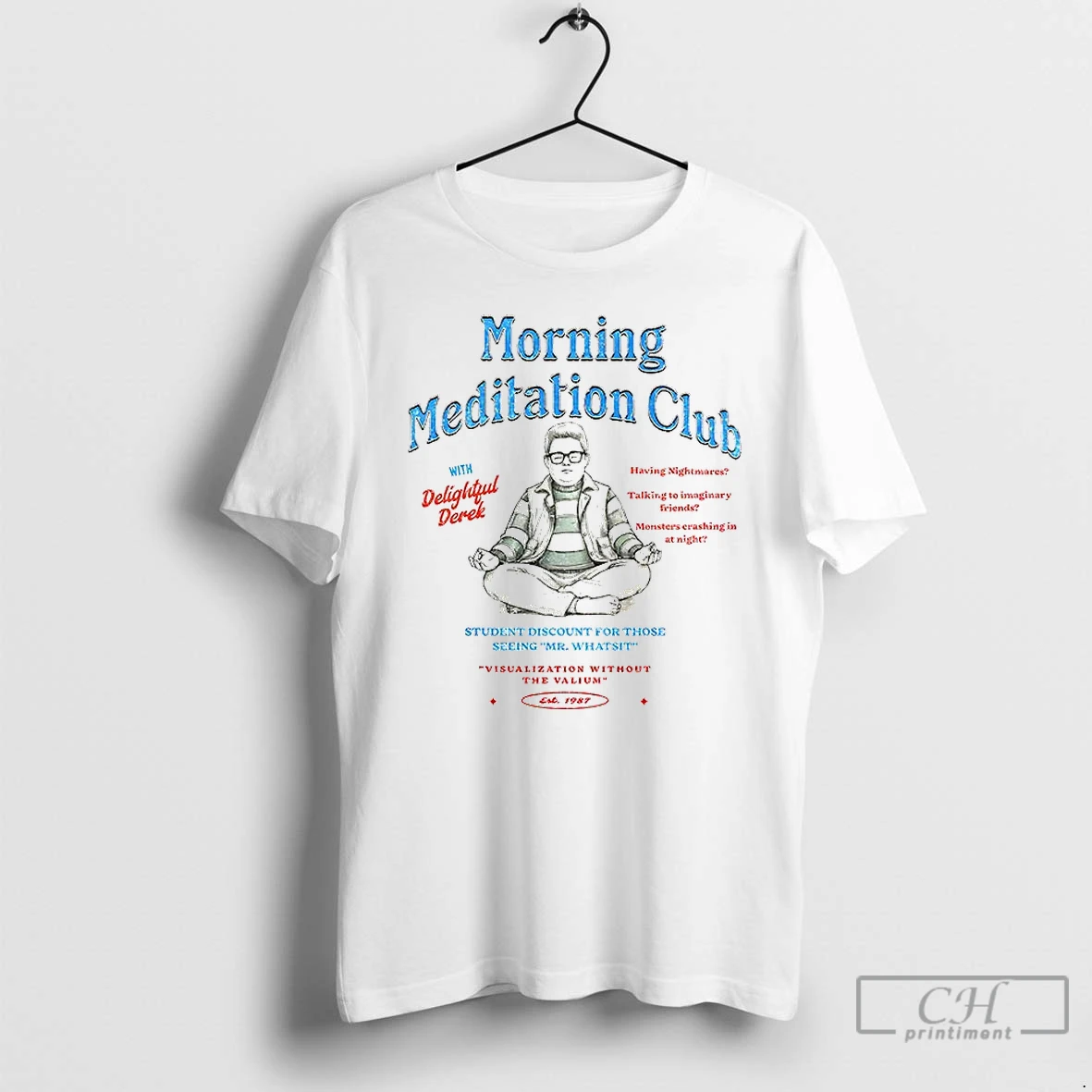 Classic Delightful Derek Morning Meditation Cub Student Discount For Those Seeing Mr Whatsit Est 1987 T Shirts Sweater Hoodie