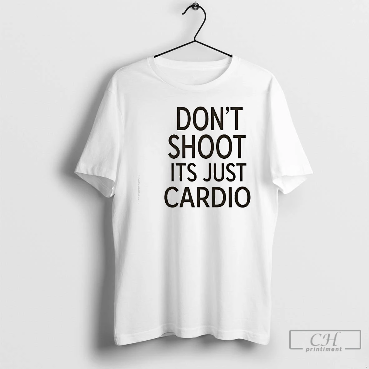 Classic Dont Shoot Its Just Cardio T Shirts Sweater Hoodie