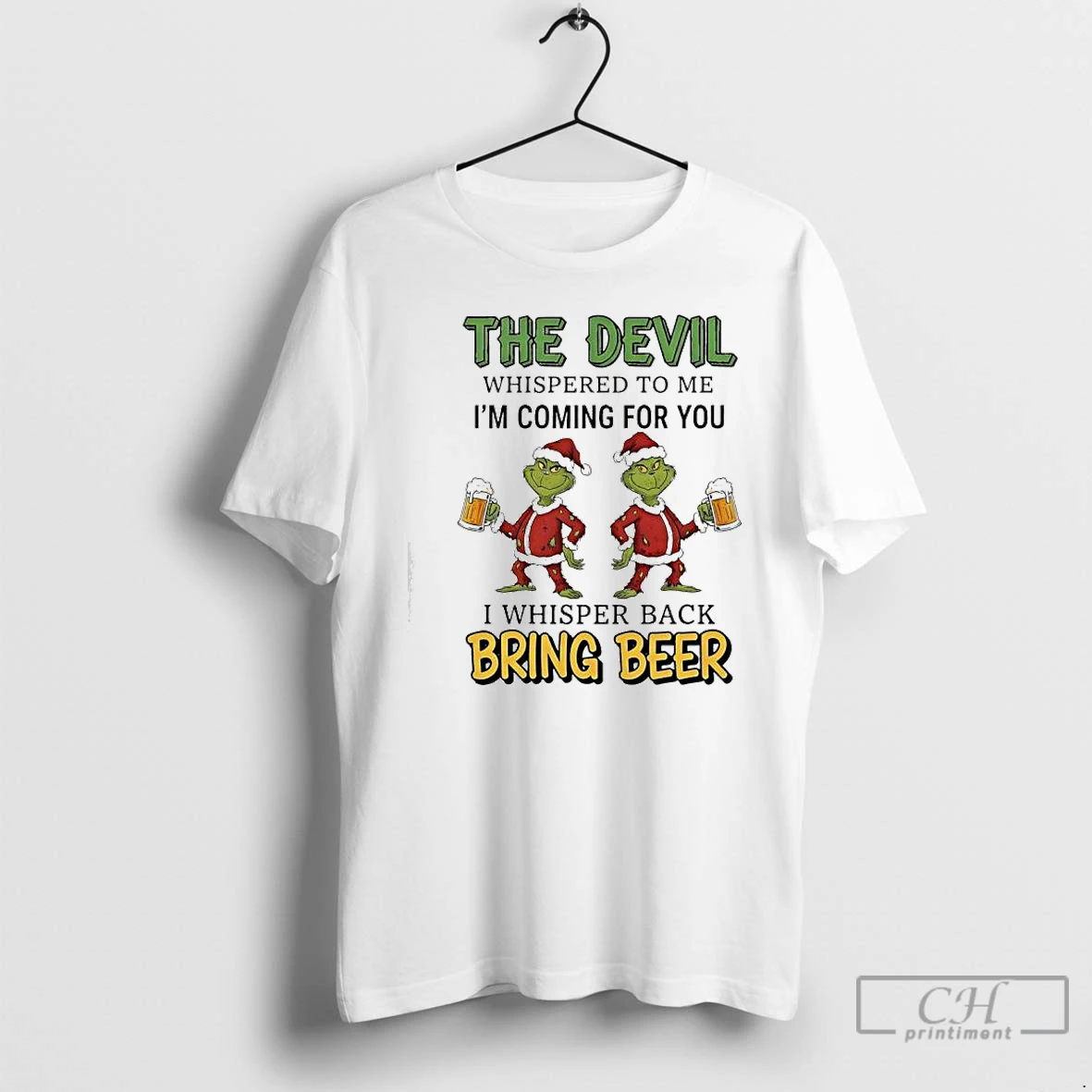 Classic Grinch Santa Suit The Devil Whispered To Me Im Coming For You I Whisper Back Bring Beer T Shirts Sweater Hoodie