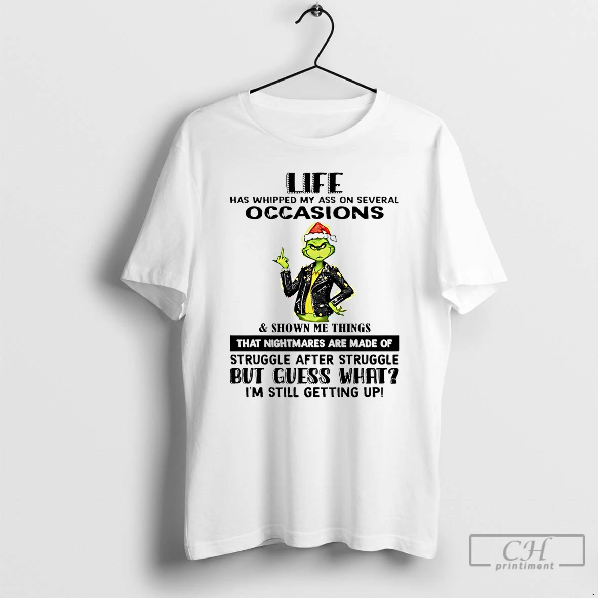 Classic Grinch Life Has Whipped My Ass On Several Occasions Shown Me Things T Shirts Sweater Hoodie