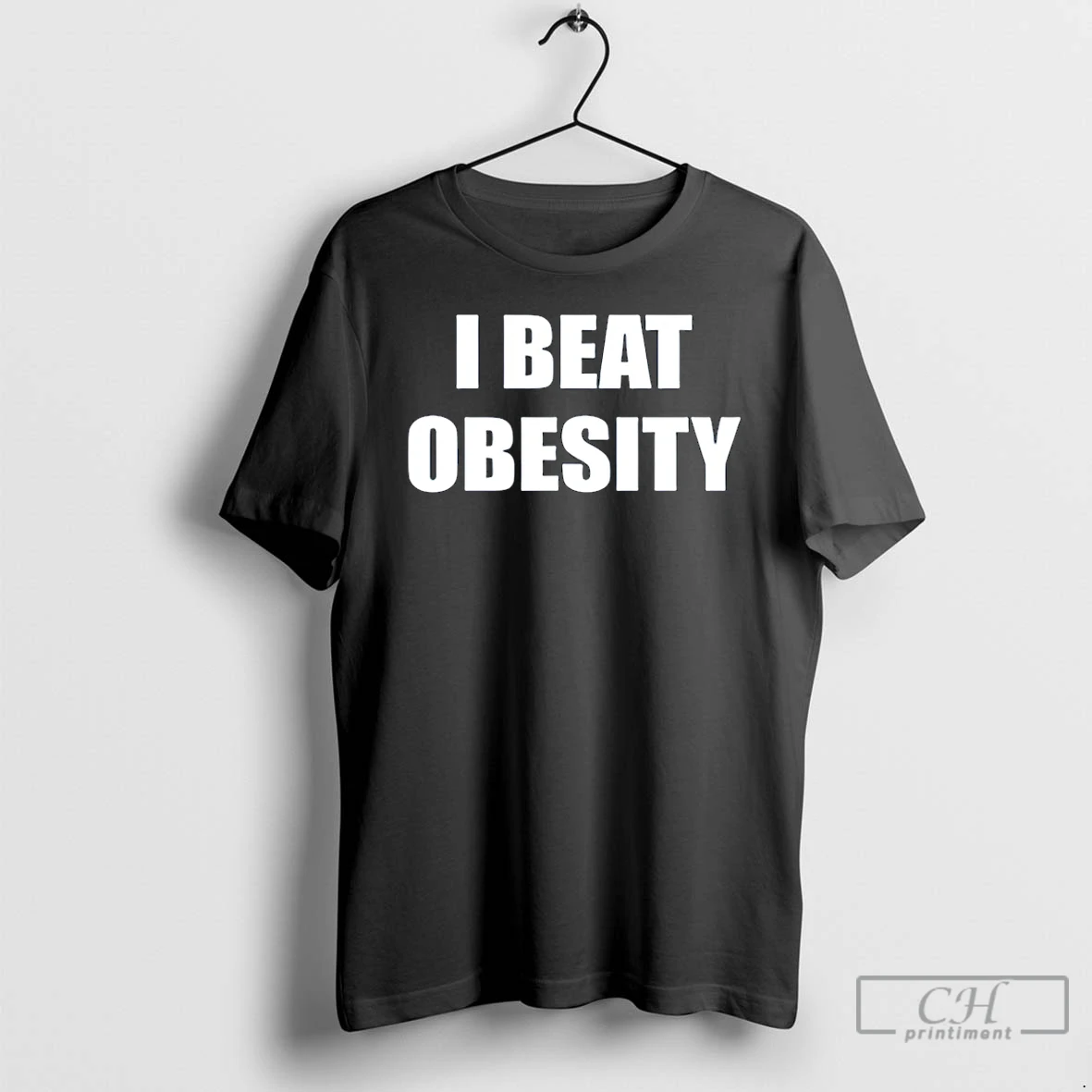 Classic I Beat Obesity Text T Shirts Sweater Hoodie