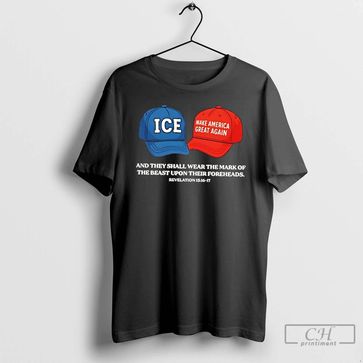 Classic Ice X Maga Craps Hats And They Shall Wear The Mark Of The Beast Upon Their Foreheads T Shirts Sweater Hoodie