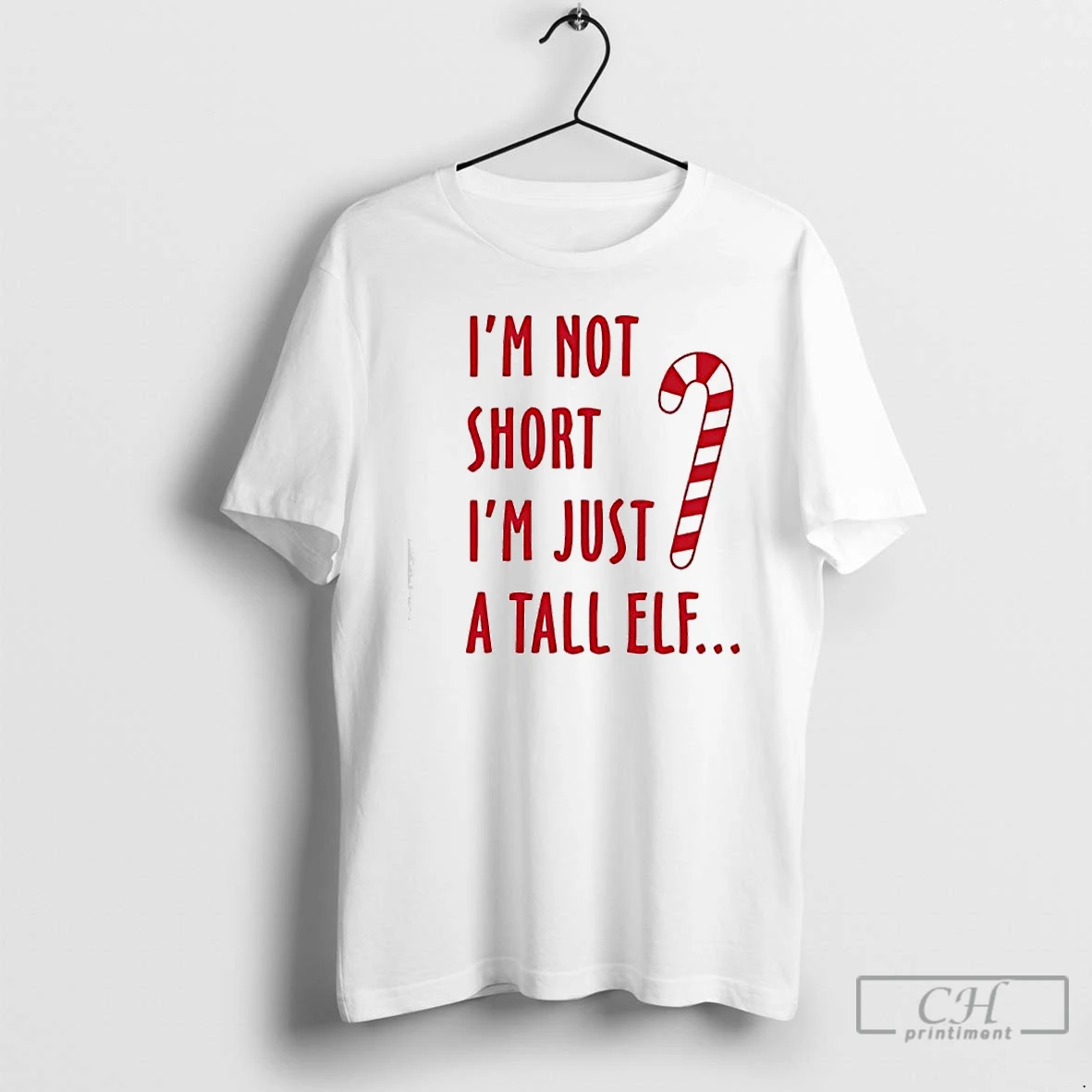 Classic Im Not Short Im Just A Tall Elf Christmas T Shirts Sweater Hoodie
