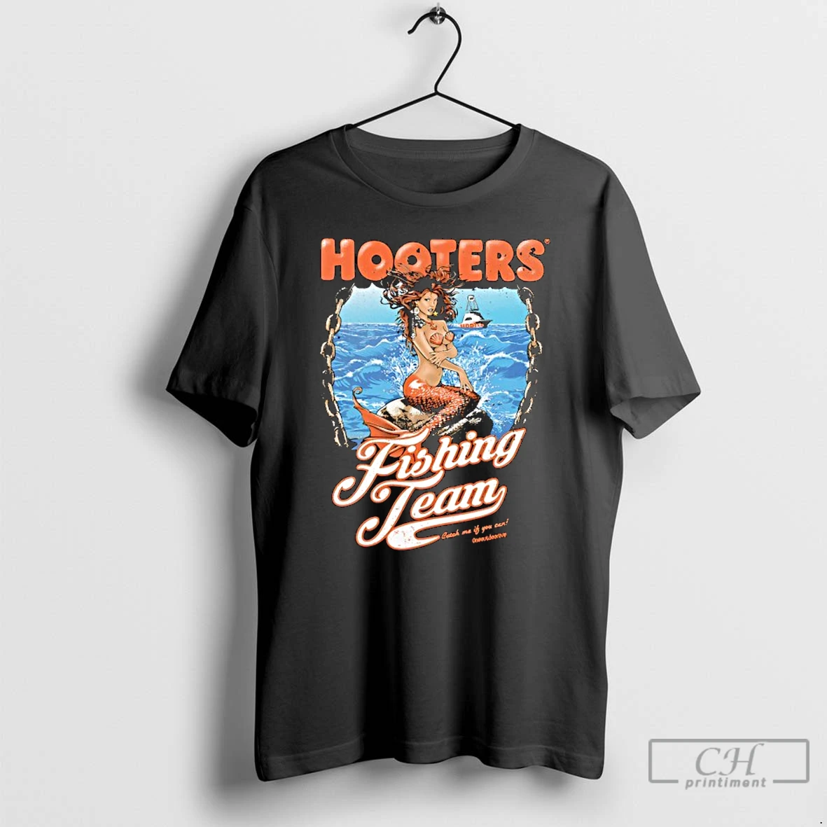 Classic Mermaid Hooters Fishing Team Catch Me If You Can T Shirts Sweater Hoodie