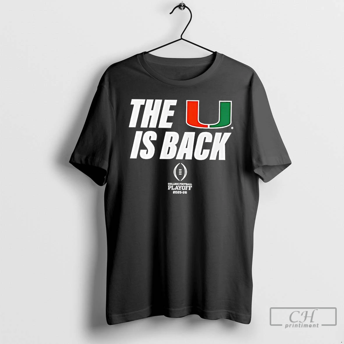 Classic Miami Football Cfp The U Is Back Playoff 2025 26 T Shirts Sweater Hoodie