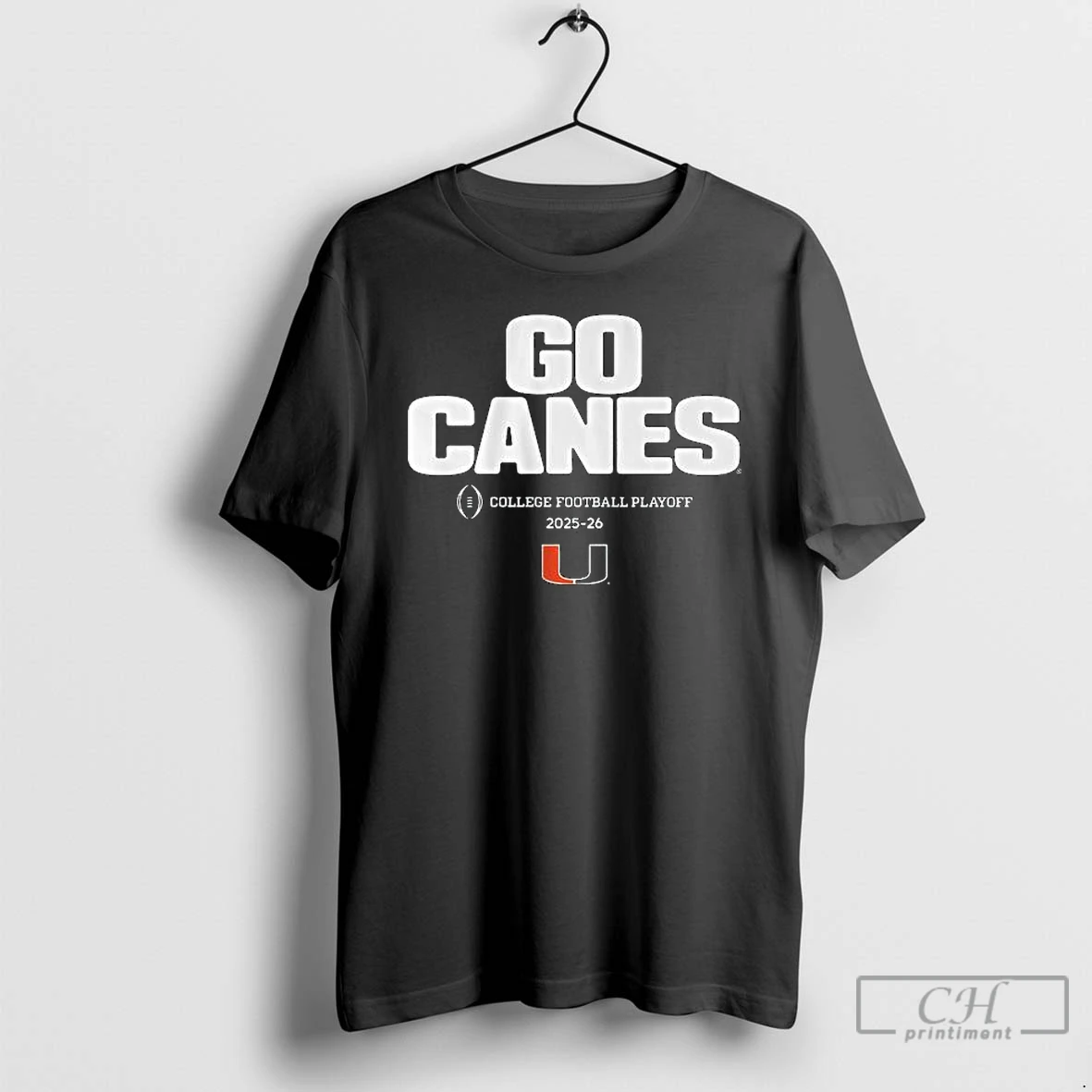 Classic Miami Football Go Canes Cfp Team Slogan 2025 2026 T Shirts Sweater Hoodie