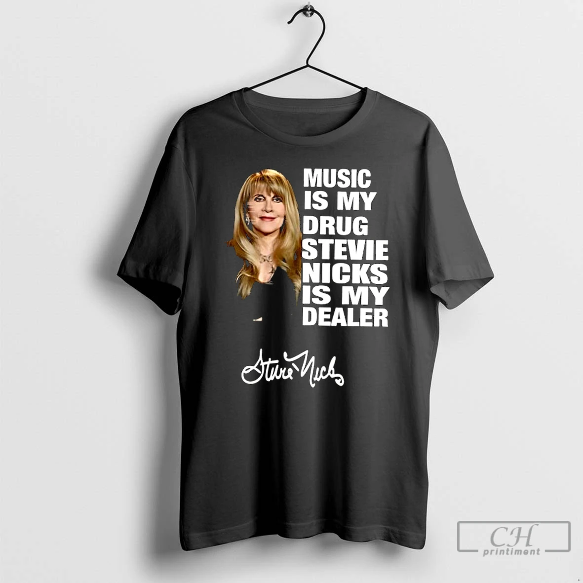 Classic Music Is My Drug Stevie Nicks Is My Dealer T Shirts Sweater Hoodie