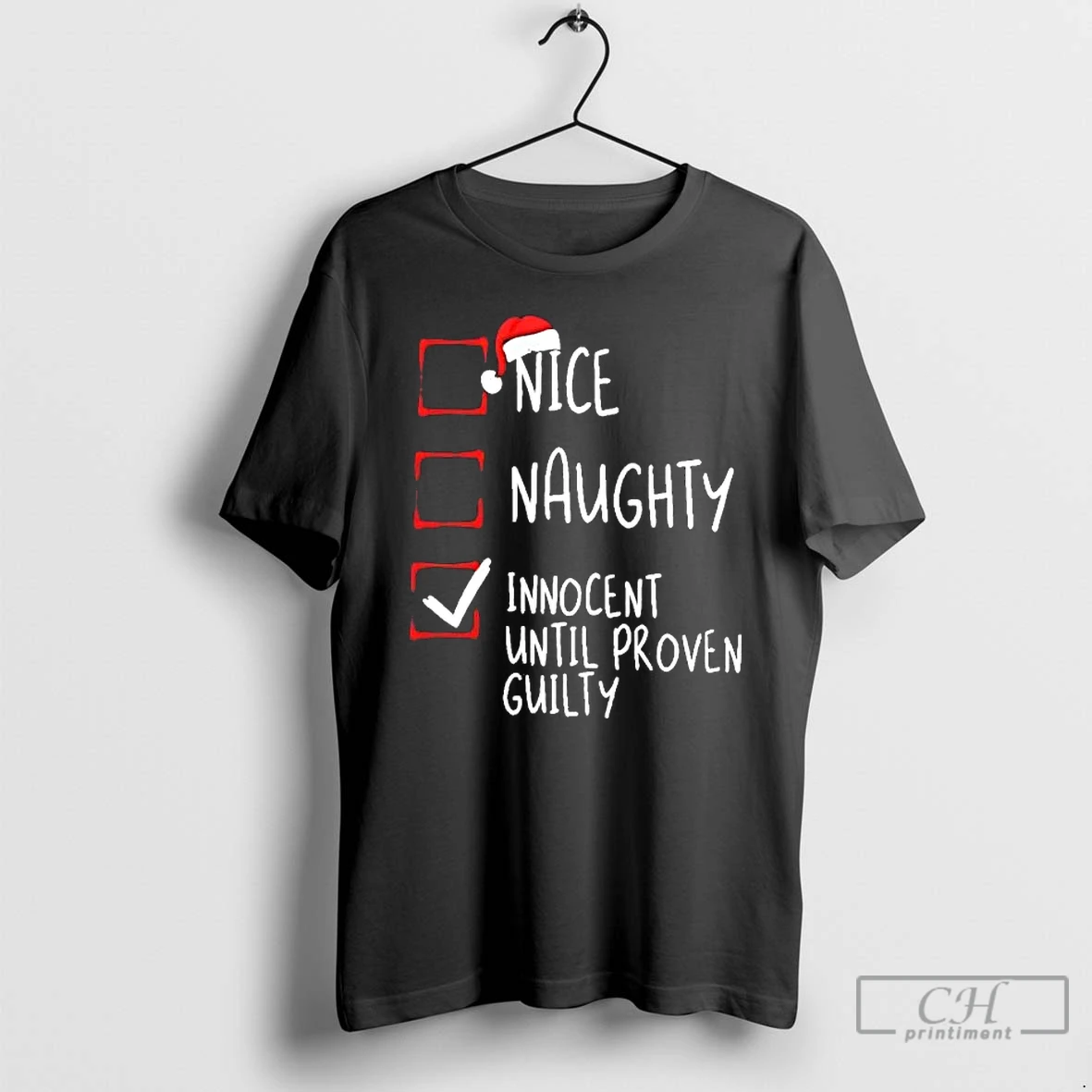 Classic Nice Naughty Innocent Until Proven Guilty Checklist Christmas T Shirts Sweater Hoodie