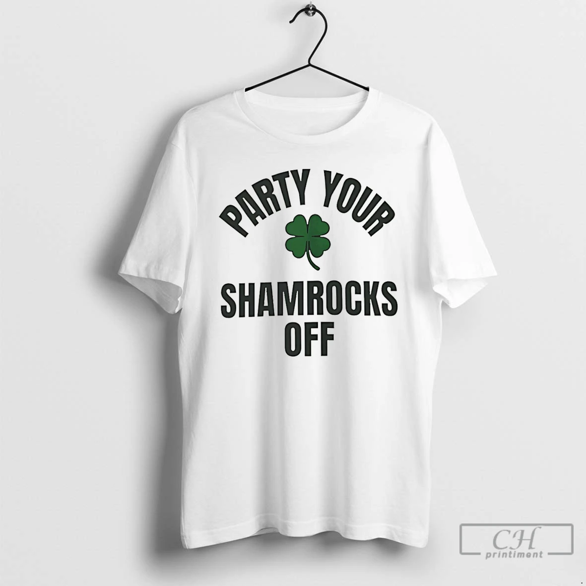 Classic Party Your Shamrocks Off St Patricks Day T Shirts Sweater Hoodie
