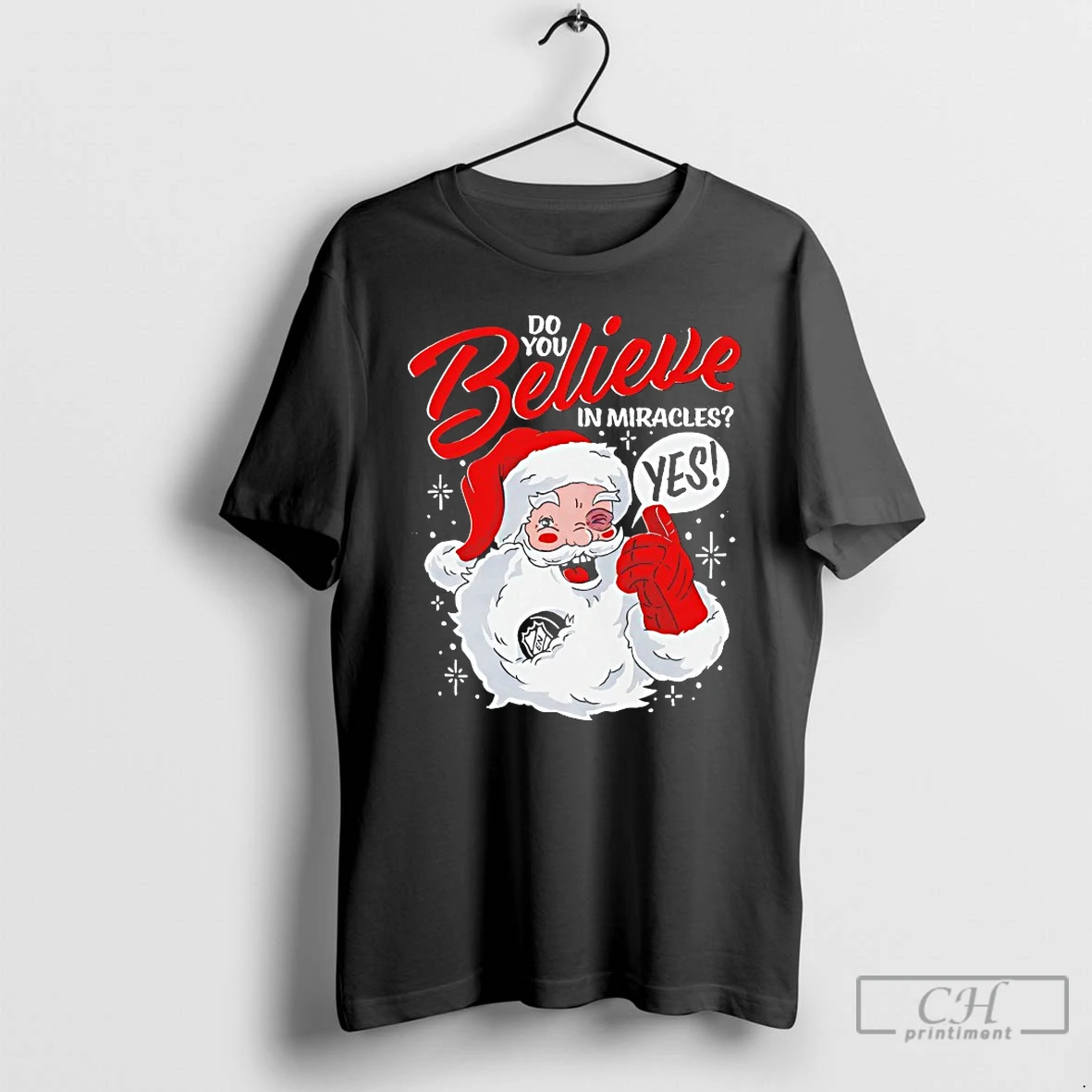 Classic Santa Claus Do You Believe In Miracles Yes Christmas T Shirts Sweater Hoodie