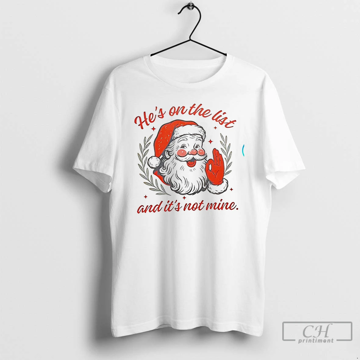 Classic Santa Claus On The List And Its Not Mine Christmas T Shirts Sweater Hoodie