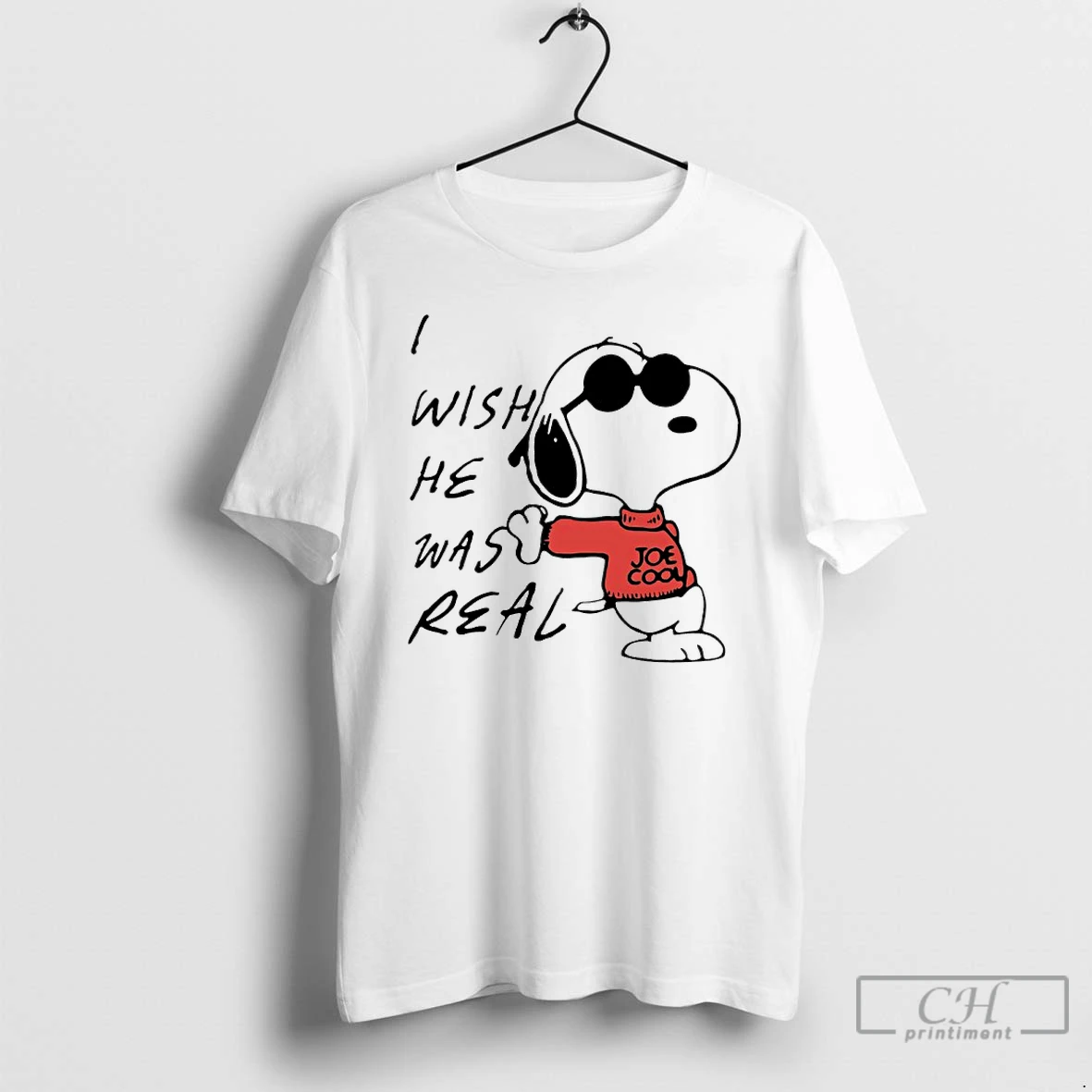 Classic Snoopy Joe Cool I Love Wish He Was Real T Shirts Sweater Hoodie