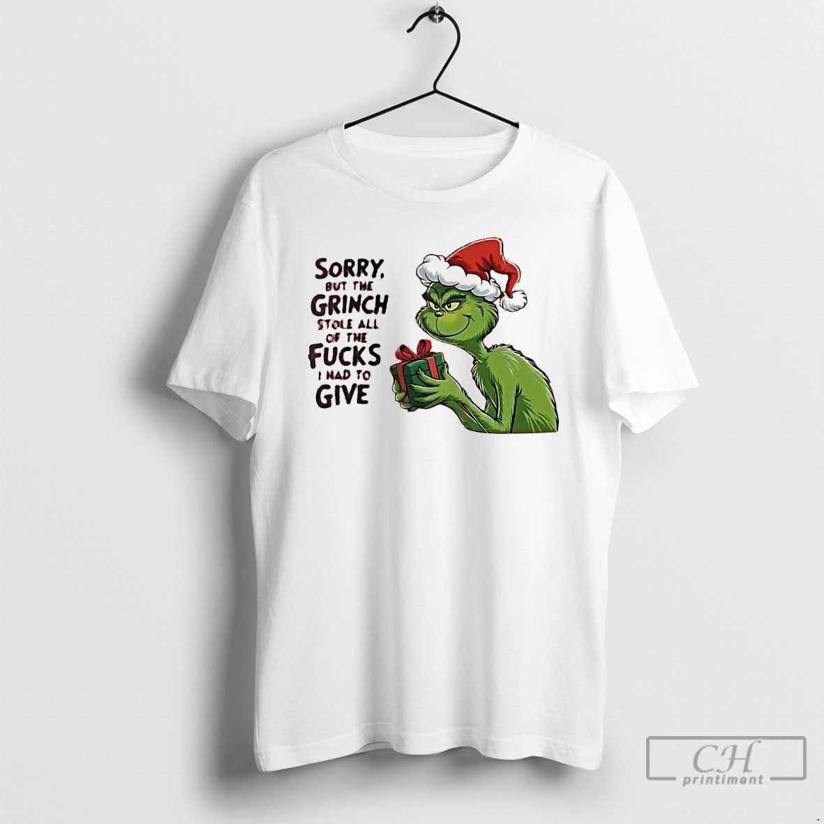 Classic Sorry But The Grinch Stole All The Fucks I Had To Give Christmas T Shirts Sweater Hoodie