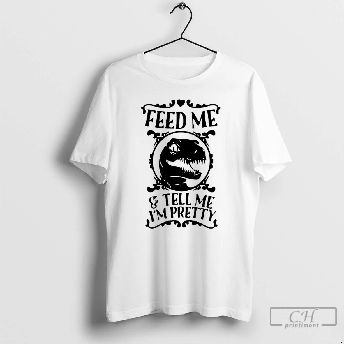 Classic T Rex Feed Me And Tell Me Im Pretty T Shirts Sweater Hoodie