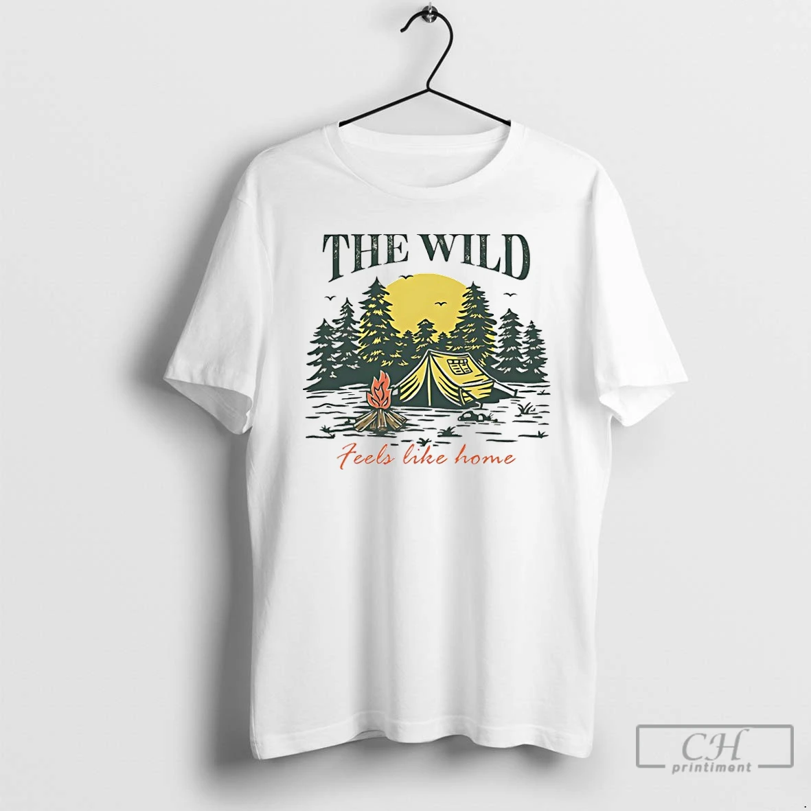Classic The Wild Feels Like Home Vintage T Shirts Sweater Hoodie