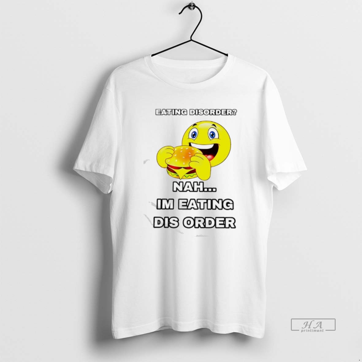 Official Emoji Burger Eating Disorder Nah Im Eating Dis Order T Shirt