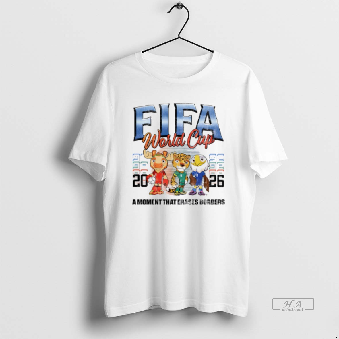 Official Fifa World Cup 2026 Mascot A Moment That Erases Borders T Shirt