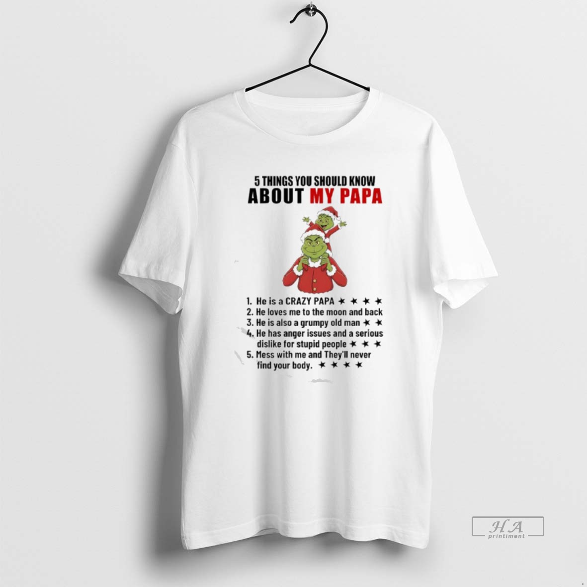 Official Grinch He Is A Crazy Papa He Loves Me To The Moon And Back T Shirt